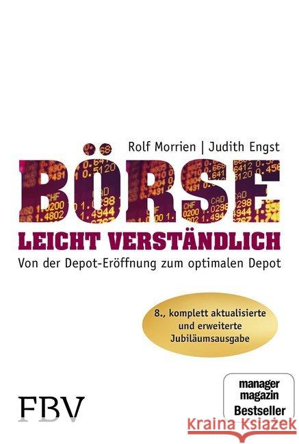 Börse leicht verständlich - Jubiläums-Edition : Von der Depot-Eröffnung zum optimalen Depot Morrien, Rolf; Engst, Judith 9783959721769 FinanzBuch Verlag