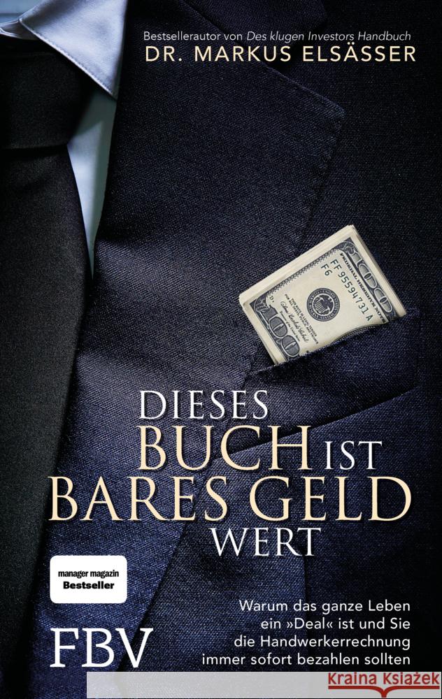 Dieses Buch ist bares Geld wert Elsässer, Markus 9783959723251 FinanzBuch Verlag