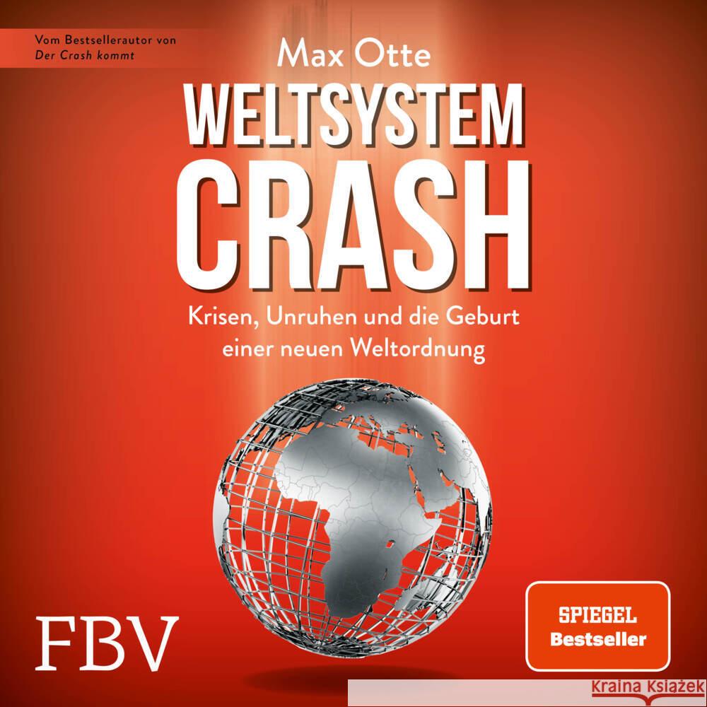 Weltsystemcrash, 2 Audio-CD : Krisen, Unruhen und die Geburt einer neuen Weltordnung Otte, Max 9783959723404 FinanzBuch Verlag