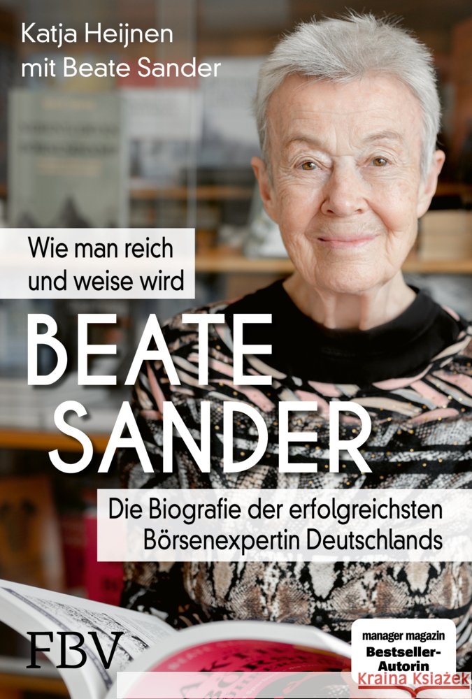 Beate Sander - Wie man reich und weise wird Heijnen, Katja, Sander, Beate 9783959724296 FinanzBuch Verlag