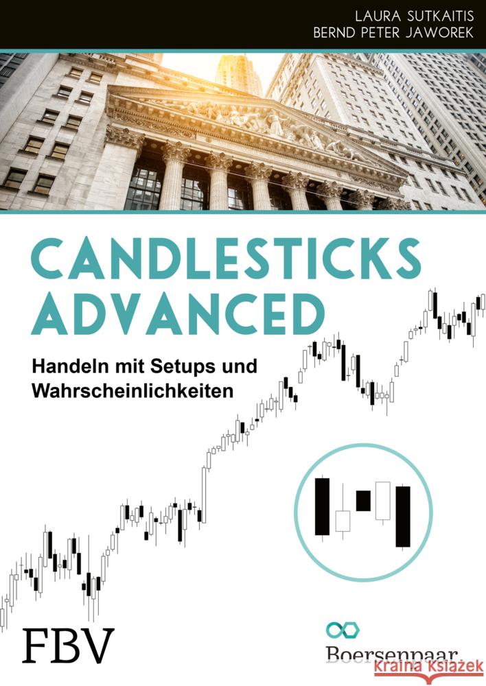 Candlesticks Advanced Jaworek, Bernd Peter, Jaworek, Laura 9783959724494