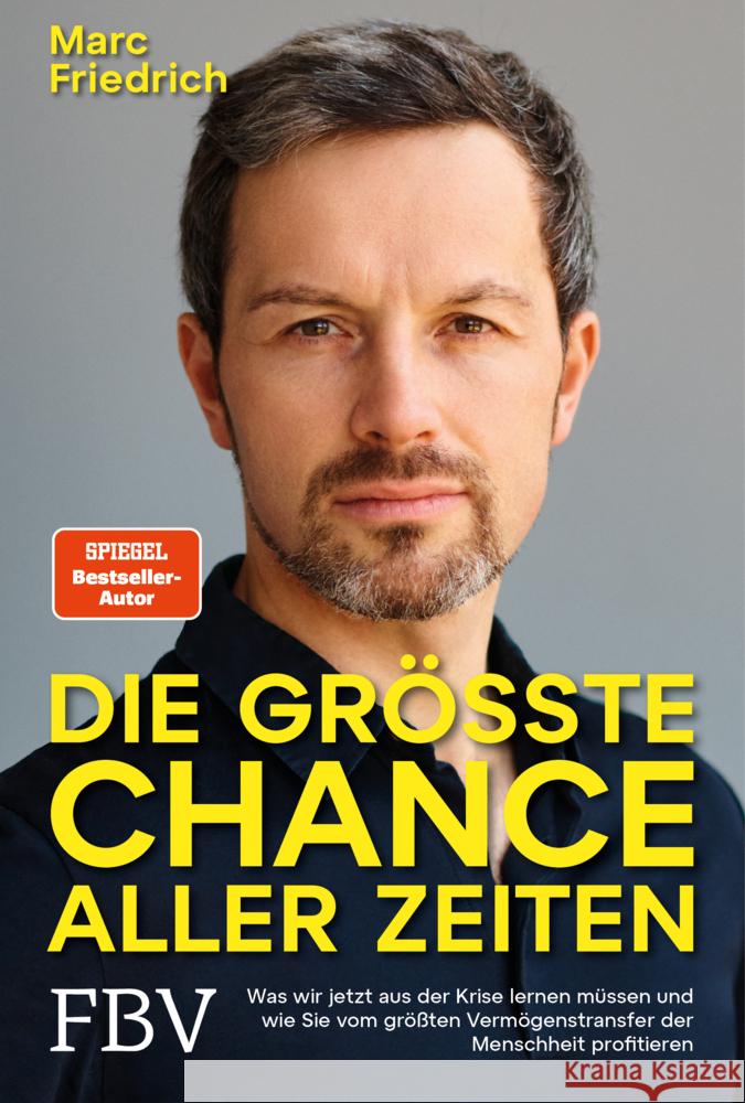 Die größte Chance aller Zeiten Friedrich, Marc 9783959724579