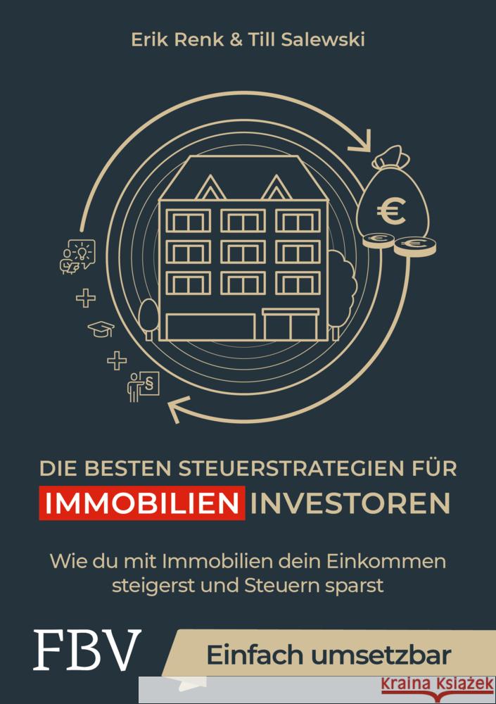 Die besten Steuerstrategien für Immobilieninvestoren Renk, Erik, Salewski, Till 9783959724593 FinanzBuch Verlag