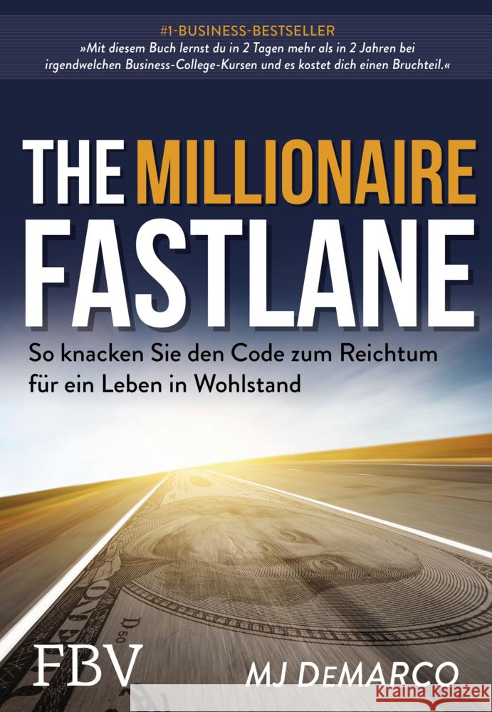 The Millionaire Fastlane DeMarco, MJ 9783959724876 FinanzBuch Verlag