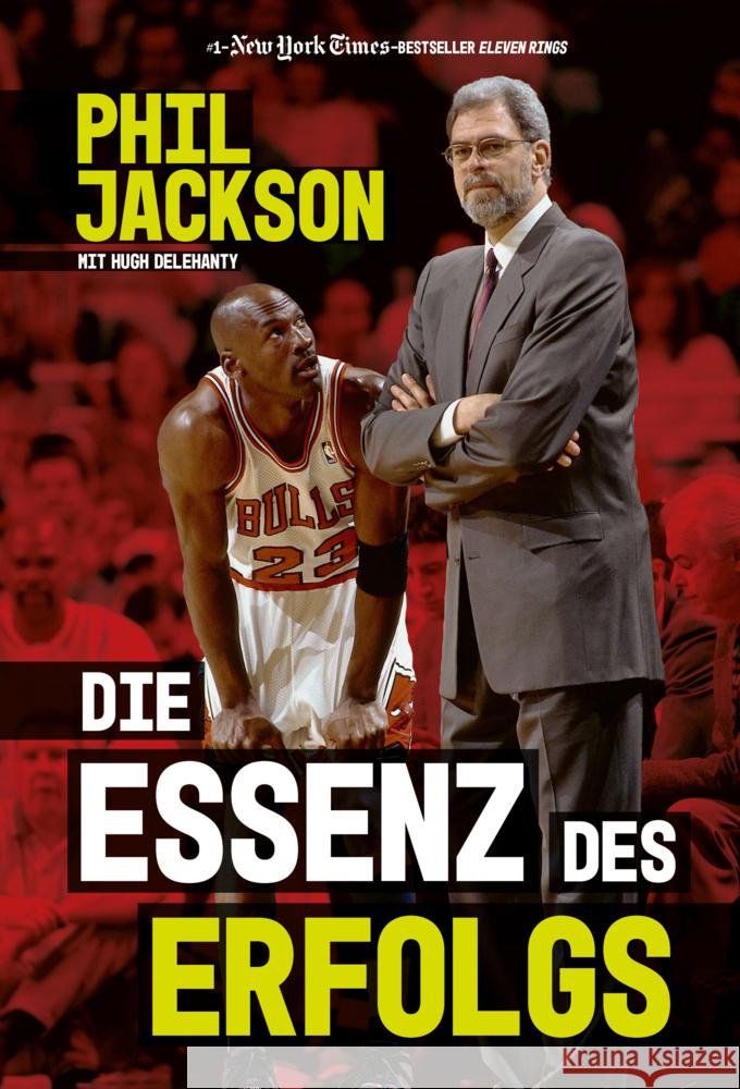 Die Essenz des Erfolgs Jackson, Phil, Delehanty, Hugh 9783959725132