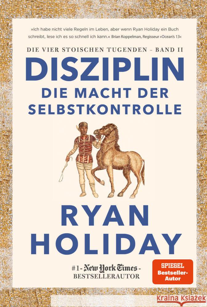 Disziplin - die Macht der Selbstkontrolle Holiday, Ryan 9783959725156 FinanzBuch Verlag
