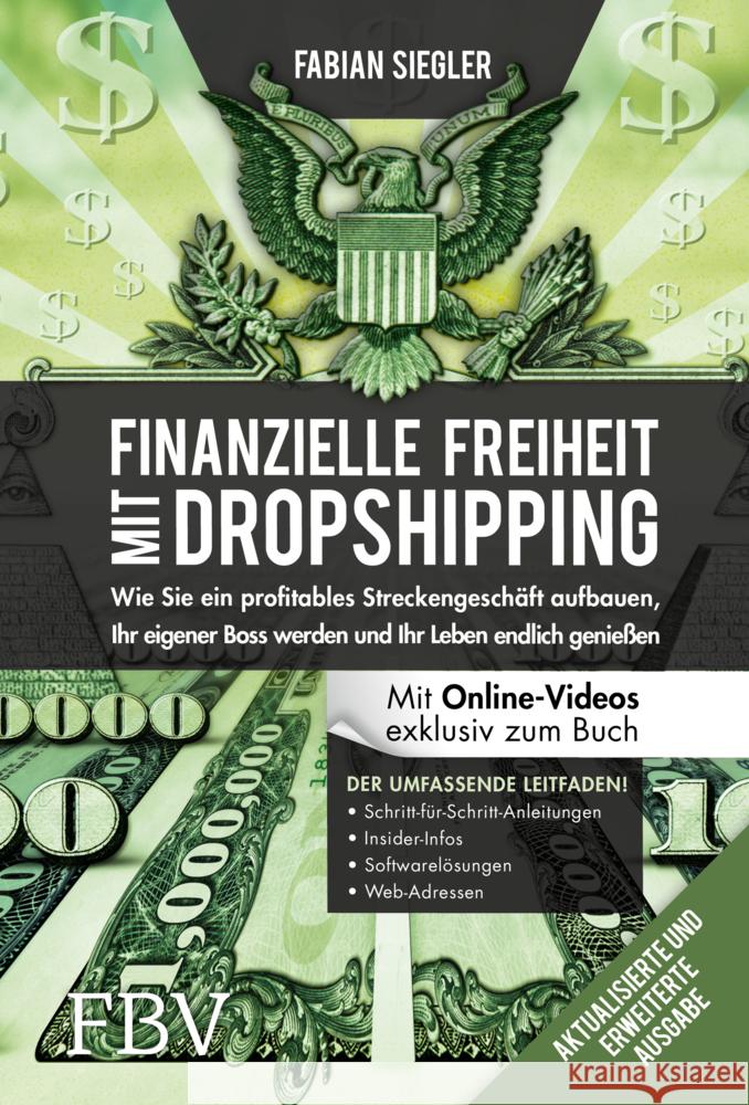 Finanzielle Freiheit mit Dropshipping - aktualisierte und erweiterte Ausgabe Siegler, Fabian 9783959725255