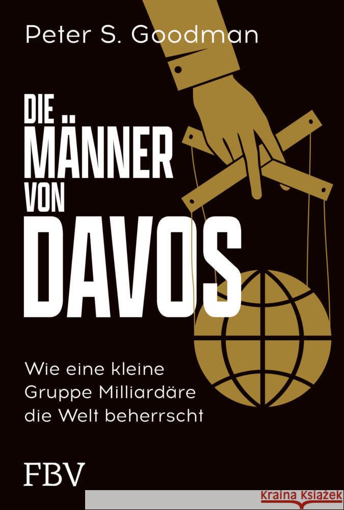 Die Männer von Davos Goodman, Peter S. 9783959725934 FinanzBuch Verlag