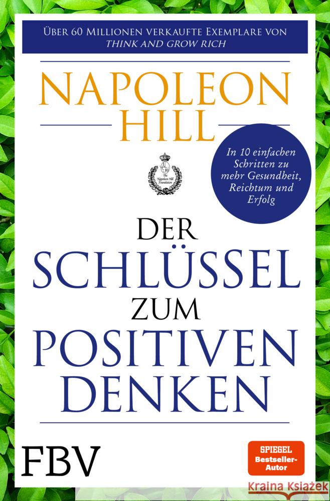 Der Schlüssel zum positiven Denken Hill, Napoleon, Ritt, Michael J. 9783959726559 FinanzBuch Verlag