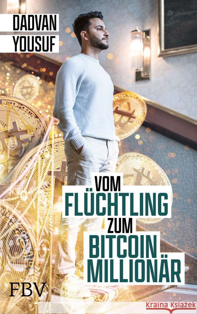 Vom Flüchtling zum Bitcoin-Millionär Yousuf, Dadvan 9783959726641 FinanzBuch Verlag