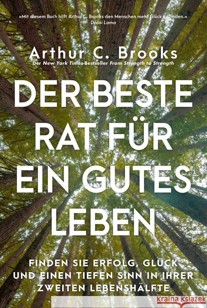Der beste Rat für ein gutes Leben Brooks, Arthur C. 9783959727013 FinanzBuch Verlag