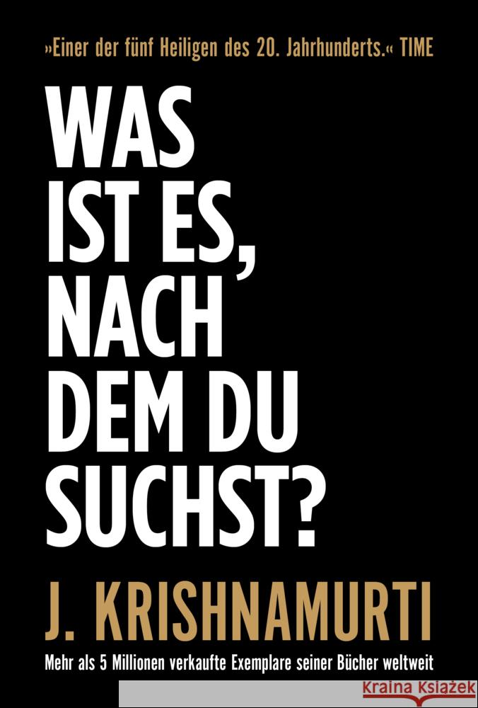 Was ist es, nach dem du suchst? Krishnamurti, Jiddu 9783959727167