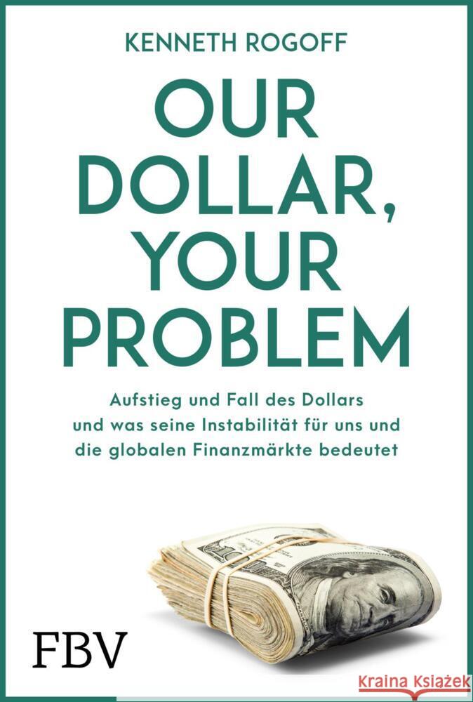 Our Dollar, your Problem Rogoff, Kenneth 9783959728263