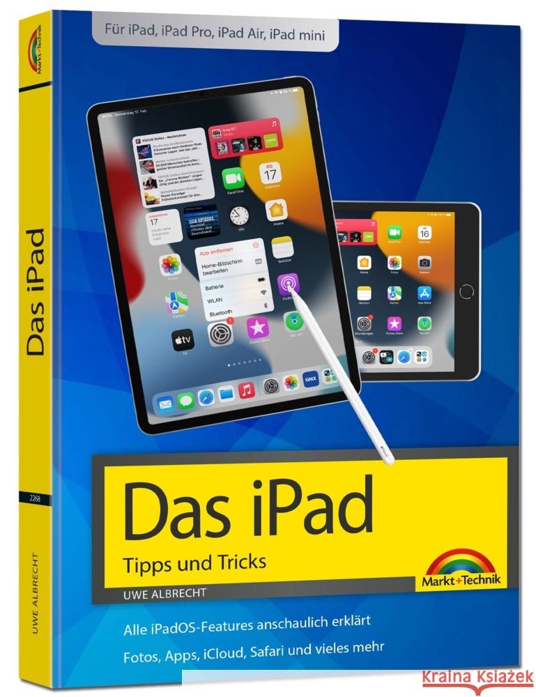 iPad - iOS Handbuch - für alle iPad-Modelle geeignet (iPad, iPad Pro, iPad Air, iPad mini) Albrecht, Uwe 9783959822688