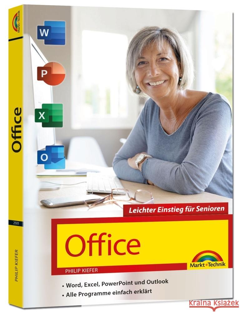 Office 2021 - Leichter Einstieg für Senioren Kiefer, Philip, Kiefer, Philip 9783959825016 Markt +Technik