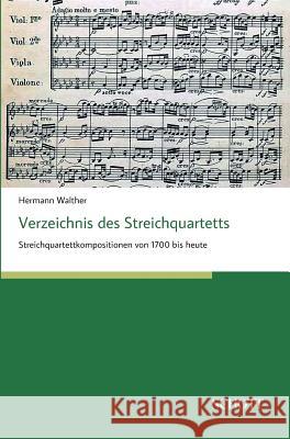 Verzeichnis des Streichquartetts Walther, Hermann 9783959835428 Schott Buch