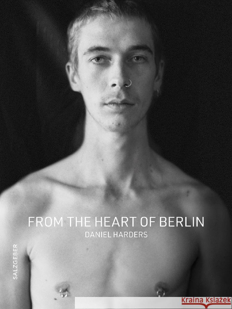 From the Heart of Berlin Daniel Harders 9783959856898 Salzgeber