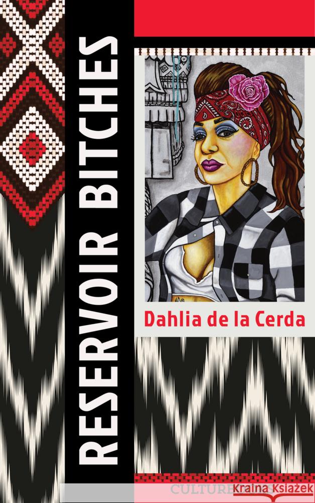 Reservoir Bitches de la Cerda, Dahlia 9783959882453