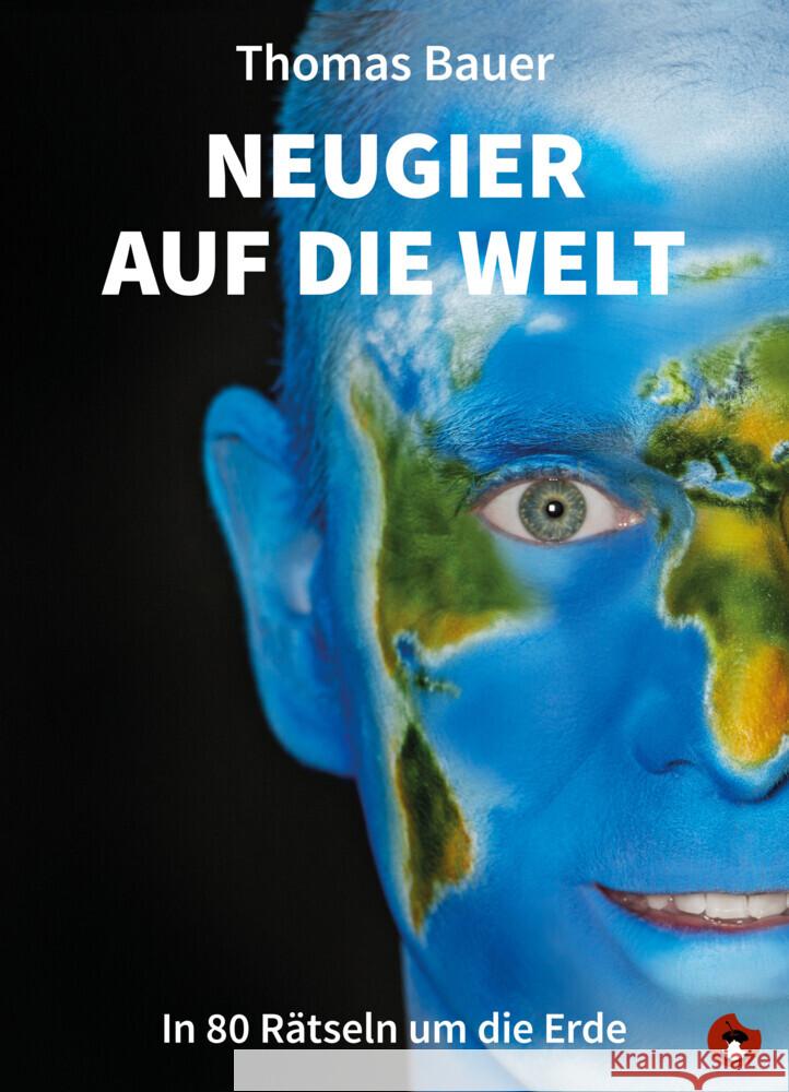 Neugier auf die Welt, m. 1 Audio-CD Bauer, Thomas 9783959962056 Periplaneta