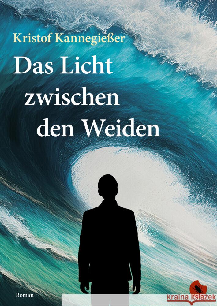 Das Licht zwischen den Weiden Kannegießer, Kristof 9783959962964 Periplaneta
