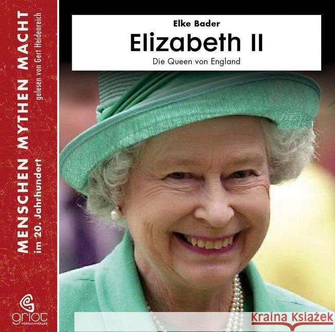 Elizabeth II, m. 1 Buch, 8 Teile, 8 Audio-CD Bader, Elke 9783959980081 Griot Hörbuch