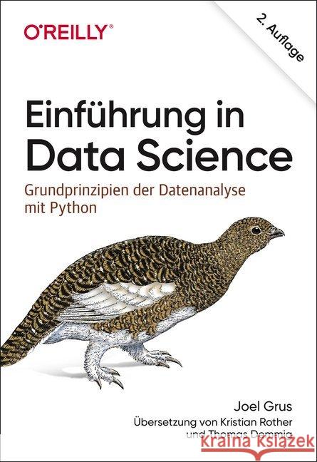 Einführung in Data Science : Grundprinzipien der Datenanalyse mit Python Grus, Joel 9783960091233 O'Reilly