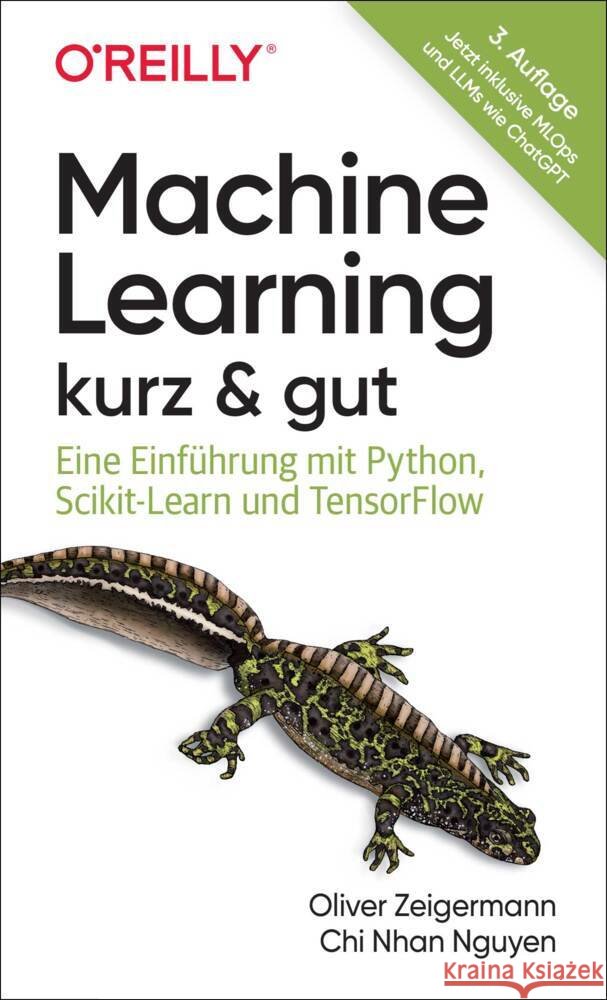 Machine Learning - kurz & gut Zeigermann, Oliver, Nguyen, Chi Nhan 9783960092360