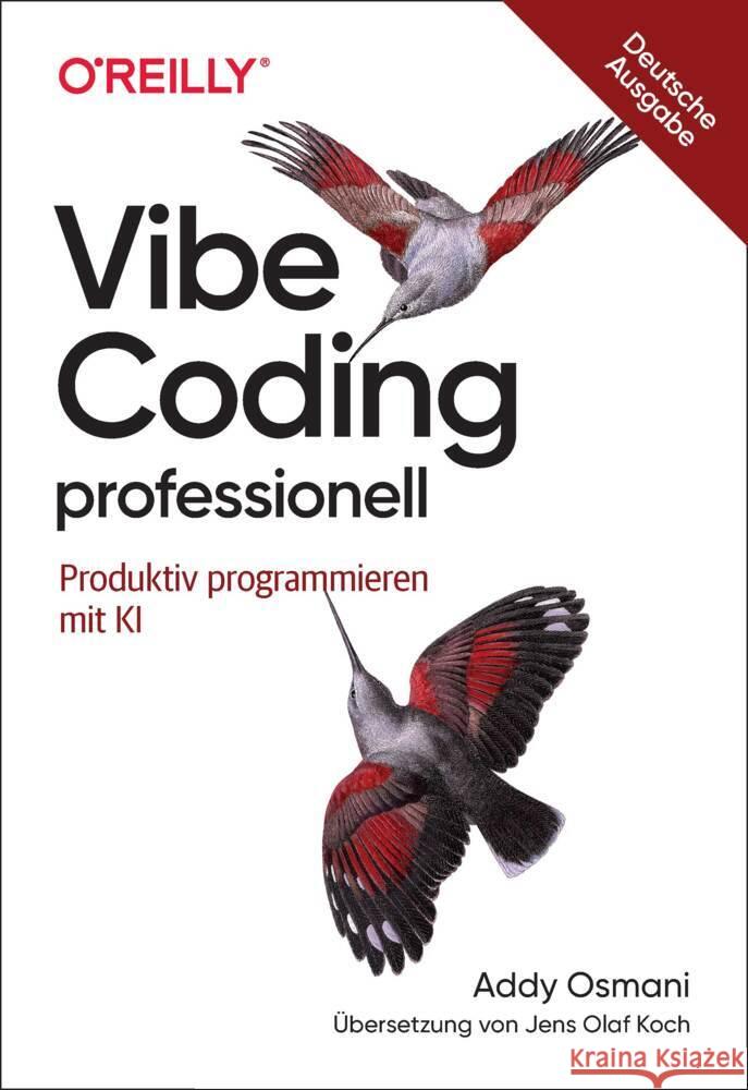 Vibe Coding professionell Osmani, Addy 9783960092841