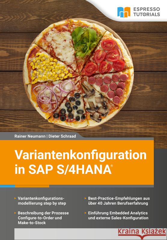Variantenkonfiguration in SAP S/4HANA Neumann, Rainer, Schraad, Dieter 9783960120698 Espresso Tutorials