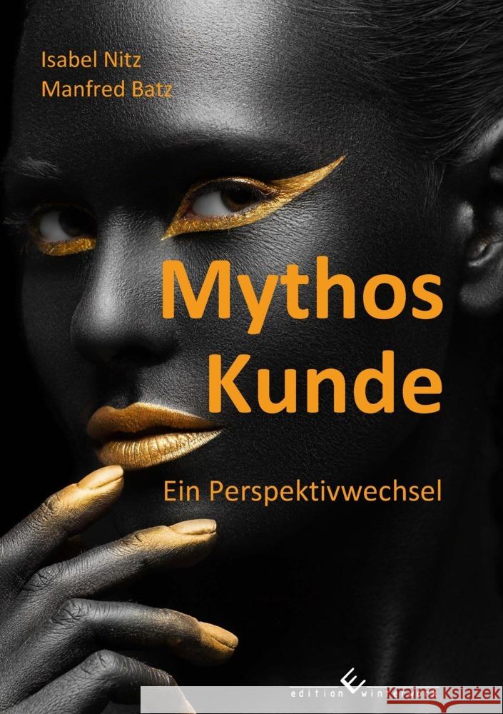 Mythos Kunde Nitz, Isabel, Batz, Manfred 9783960149132