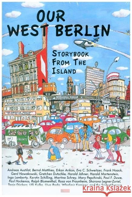 Our West Berlin Blumenthal, Ralph, Dutschke, Gretchen, Arikan, Erkan 9783960260677