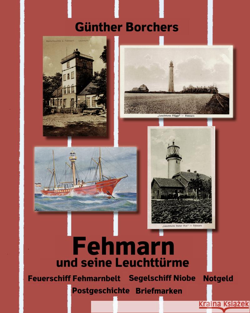 Fehmarn und seine Leuchttürme Borchers, Günther 9783960453130