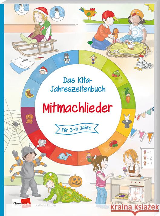 Das Kita-Jahreszeitenbuch: Mitmachlieder Eimler, Kathrin 9783960462200 Klett Kita