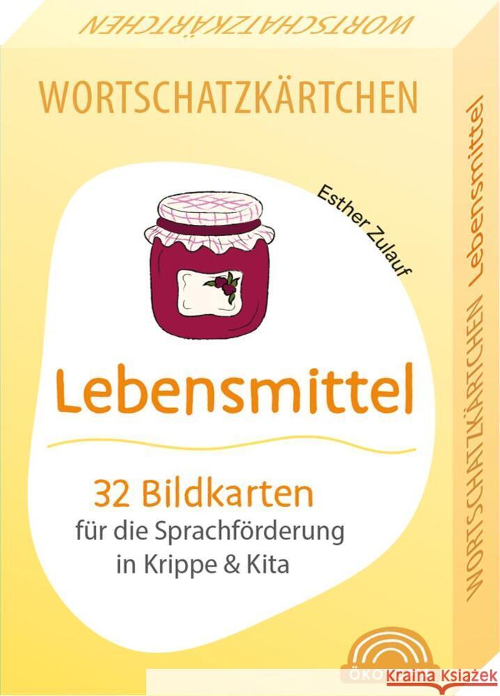 Wortschatzkärtchen: Lebensmittel Zulauf, Esther 9783960463405