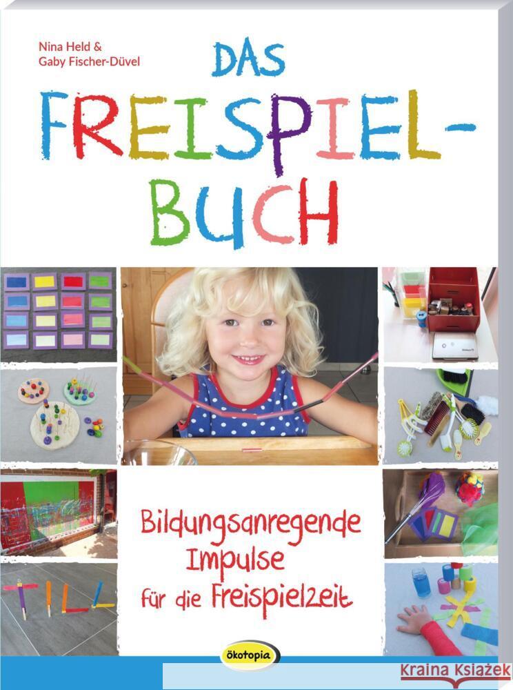 Das Freispielbuch Held, Nina, Fischer-Düvel, Gaby 9783960463412