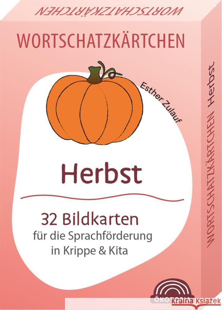 Wortschatzkärtchen: Herbst Zulauf, Esther 9783960463566
