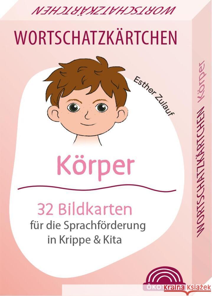 Wortschatzkärtchen: Körper Zulauf, Esther 9783960463764