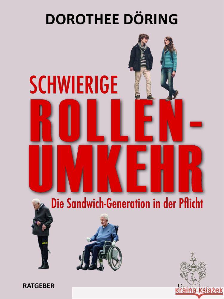 Schwierige Rollenumkehr Döring, Dorothee 9783960502531