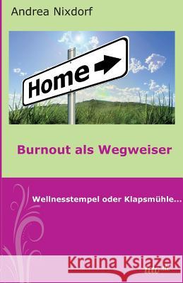Burnout als Wegweiser Nixdorf, Andrea 9783960511885 Tao.de in J. Kamphausen
