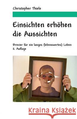 Einsichten erhöhen die Aussichten Christopher Thiele 9783960513094