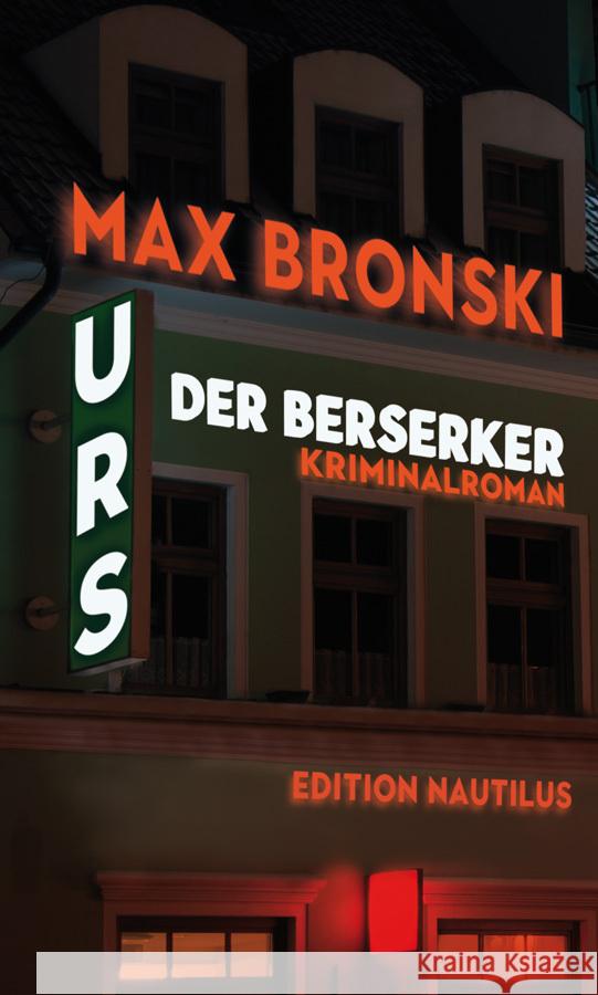 Urs der Berserker Bronski, Max 9783960543152 Edition Nautilus