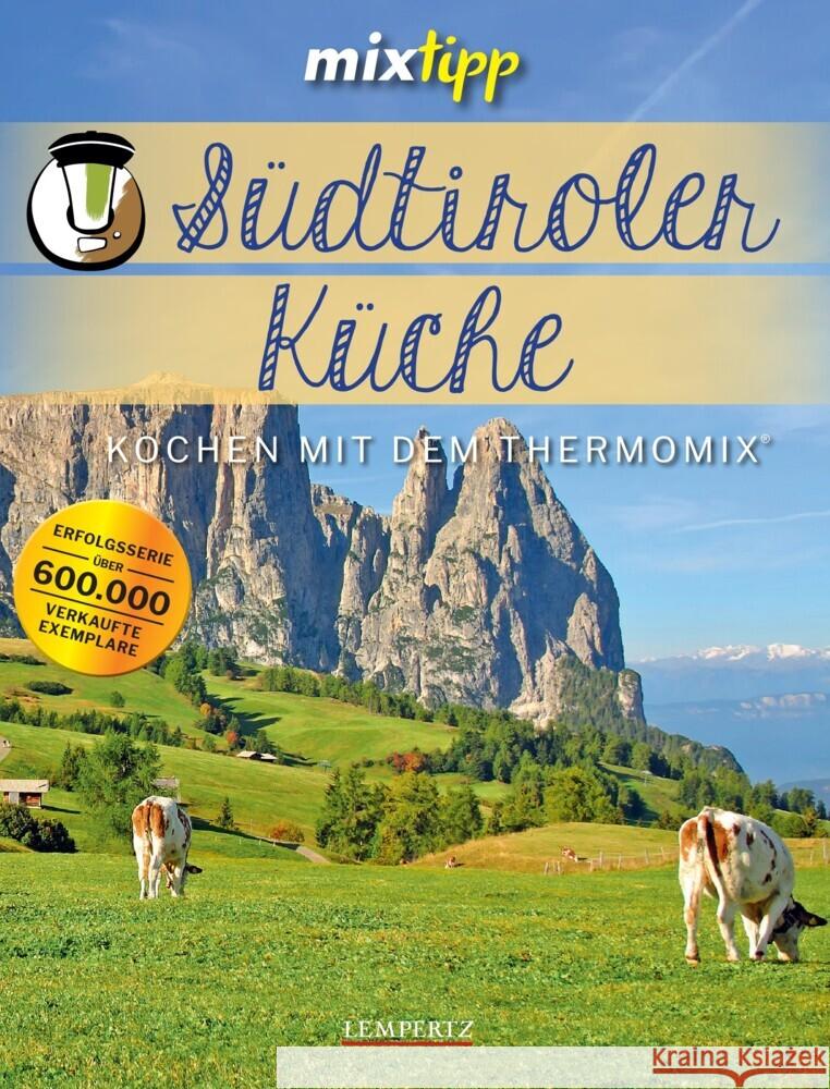 mixtipp: Südtiroler Küche Watermann, Antje 9783960583714 Edition Lempertz