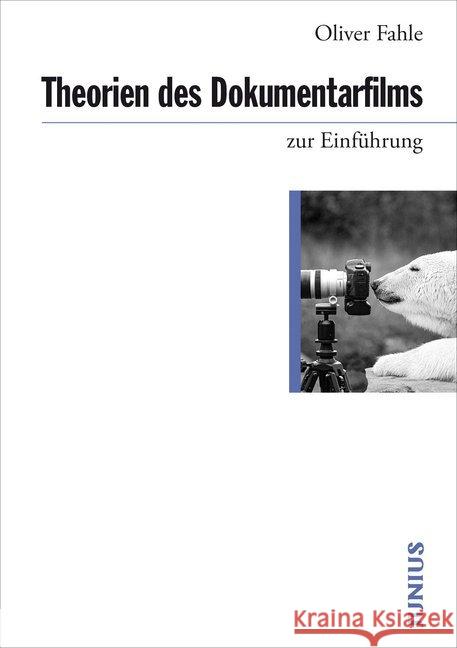 Theorien des Dokumentarfilms Fahle, Oliver 9783960603139 Junius Verlag