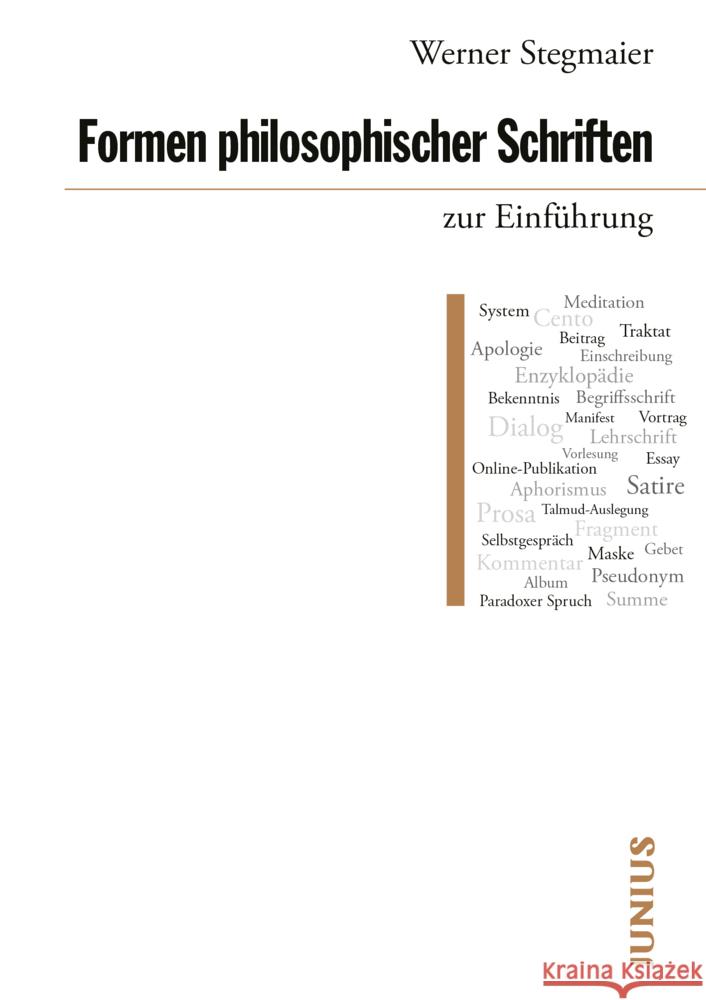 Formen philosophischer Schriften zur Einführung Stegmaier, Werner 9783960603207 Junius Verlag