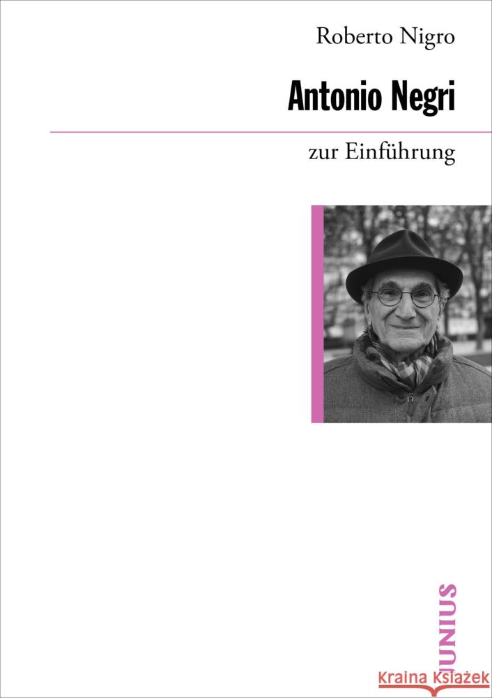 Antonio Negri zur Einführung Nigro, Roberto 9783960603429 Junius Verlag