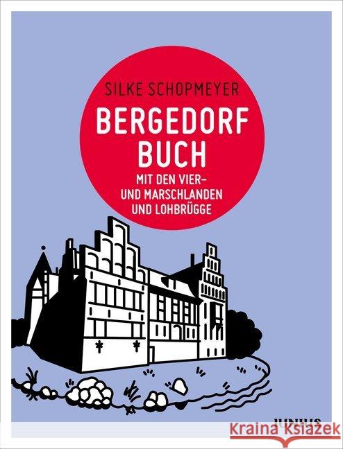 Bergedorfbuch Schopmeyer, Silke 9783960605201 Junius Verlag