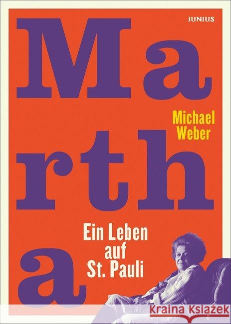 Martha Weber, Michael 9783960605232 Junius Verlag