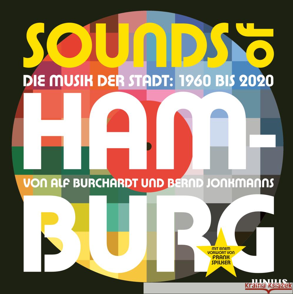 Sounds of Hamburg Burchardt, Alf, Jonkmanns, Bernd 9783960605409 Junius Verlag