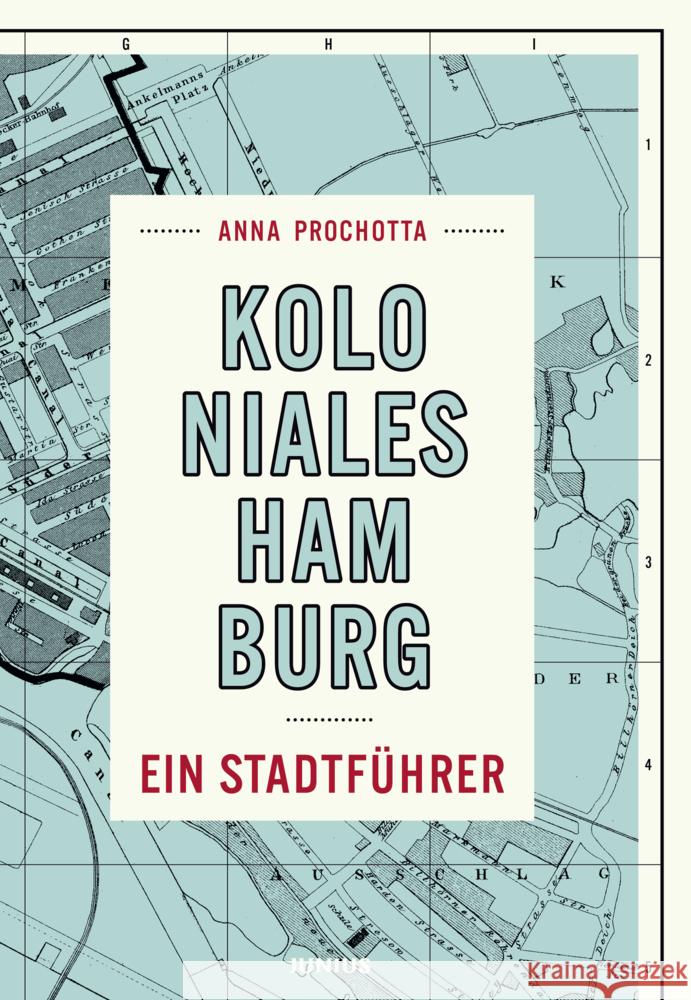 Koloniales Hamburg Prochotta, Anna 9783960605539