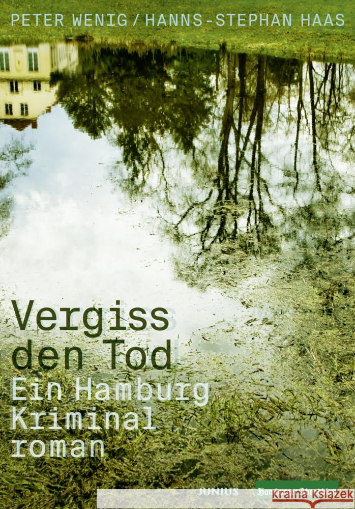 Vergiss den Tod Haas, Hanns-Stephan, Wenig, Peter 9783960605591